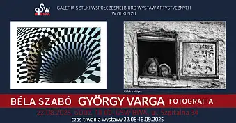 Béla Szabó - György Varga - Fotografia - wystawa fotografii Galeria BWA Olkusz