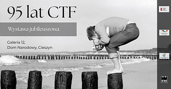 Prezentacje CTF 2025 - wystawa fotografii Galeria Cieszyński Ośrodek Kultury 