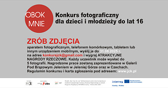 Obok Mnie - Konkurs fotograficzny Jeleniogórskie Centrum Kultury Jelenia Góra