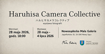 Czas niedomknięty - Haruhisa Camera Collective - wystawa fotografii Mała Galeria Nowy Sącz
