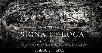 Andrzej Najder - Signa et loca - wystawa fotografii ZPAF Gallery Kraków