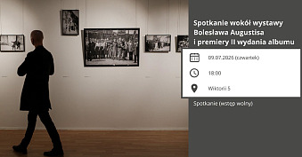 Bolesław Augustis. Two Homelands / Dwie Ojczyzny - wystawa fotografii Galeria im. Sleńdzińskich Białystok