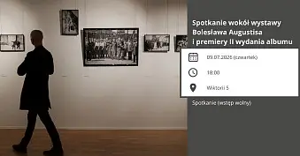 Bolesław Augustis. Two Homelands / Dwie Ojczyzny - wystawa fotografii Galeria im. Sleńdzińskich Białystok