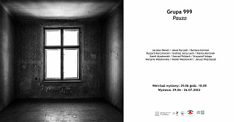 Grupa 999 - Pauza - zbiorowa wystawa fotografii - Galeria Pusta cd. Jaworzno