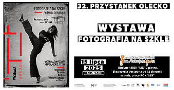 Andrzej Górski - Fotografia na szkle - wystawa fotografii - Galeria Prawdziwej Sztuki Olecko