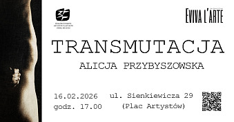 Alicja Przybyszowska - Transmutacja - wystawa fotografii Galeria Eviva L'arte Kielce