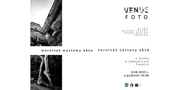 Venus Foto - wystawa fotografii zamek Ząbkowice Śląskie