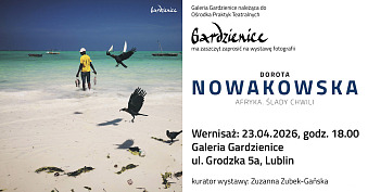 Dorota Nowakowska - Afryka. Ślady Chwili - wystawa fotografii Galeria Ośrodek Praktyk Teatralnych Gardzienice Lublin