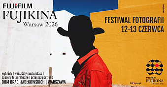 FUJIKINA Warsaw 2026 - Międzynarodowy Festiwal Fotograficzny - wystawa fotografii Dom Towarowy Braci Jabłkowskich Warszawa