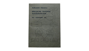 Aleksander Żakowicz - Szlachetne techniki fotograficzne - książka - Wyższa Szkoła Pedagogiczna w Częstochowie 1989