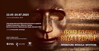 Ryszard Czernow - Rdza i popiół - wystawa fotografii Galeria Trójkąt w Kole Pałac Schoena - Muzeum Sosnowiec