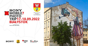 Sony Mobile Photo Trip Białystok - Białystok - cykl spotkań fanów fotografii mobilnej