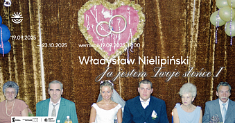 Władysław Nielipiński - Ja jestem Twoje Słońce I - wystawa fotografii WBPiCAK Poznań