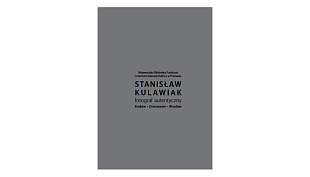 Stanisław Kulawiak - fotograf autentyczny - książka