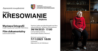 Ostatni Kresowianie z Bojkowa - grupa fotograficzna Aczkolwiek - wystawa fotografii Galeria Cechownia Kopalnia Gliwice