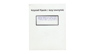  Krzysztof Pijarski / Jerzy Lewczyński - Gra w archiwum - Playing the Archive książka Fundacja Archeologia Fotografii 2011