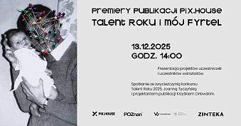 Mój Fyrtel 2025  - Talent Roku 2025 - spotkanie autorskie Galeria Pix.house Poznań