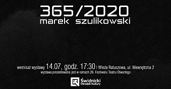 Marek Szulikowski - 365/2020 - wystawa fotografii Wieża Ratuszowa Świdnica