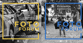 FotoForum - Tomek Sikora / Sławomir Kuszczak - spotkanie autorskie Galeria Fotografii ZPAF Wrocław
