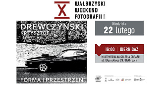 Krzysztof Drewczyński - Forma i Przestrzeń - wystawa fotografii Multimedialna Galeria Obrazu - Stara Kopalnia Wałbrzych