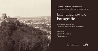 Józef Czechowicz. Fotografie - wystawa fotografii Galeria im. Sleńdzińskich Białystok